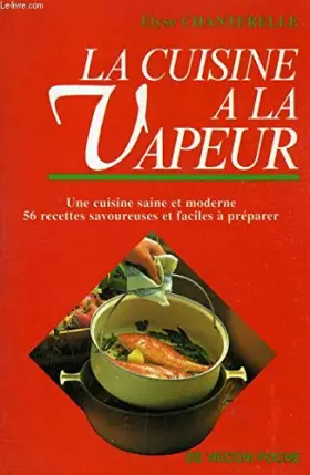 Couverture du produit · La cuisine à la vapeur