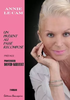 Couverture du produit · Un présent au passé recomposé