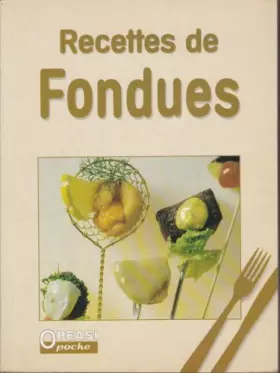 Couverture du produit · Recettes de Fondues