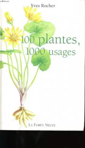 Couverture du produit · 100 plantes 1000 usages.