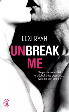 Couverture du produit · Unbreak me, Tome 1 :