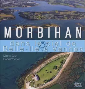 Couverture du produit · Morbihan dans le ciel de Belle Ile à Vannes