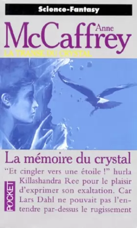 Couverture du produit · La Transe du crystal, tome 3 : La mémoire du crystal