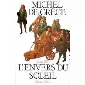 Couverture du produit · L'envers du soleil : Louis XIV