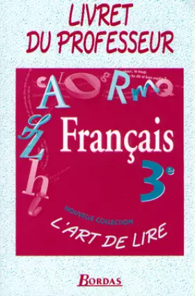 Couverture du produit · L'Art de lire, 3e. Manuel du professeur 1999