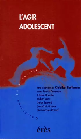Couverture du produit · L'agir adolescent