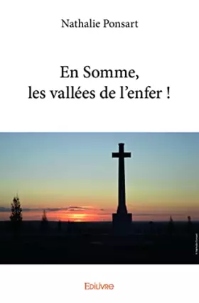 Couverture du produit · En Somme, les vallées de l'enfer !
