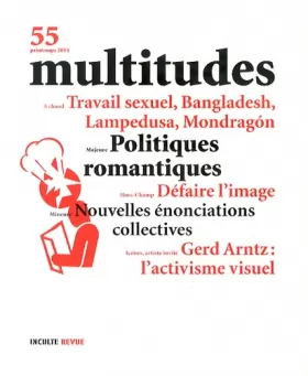 Couverture du produit · Multitudes, N° 55, Printemps 2014 : Politiques romantiques