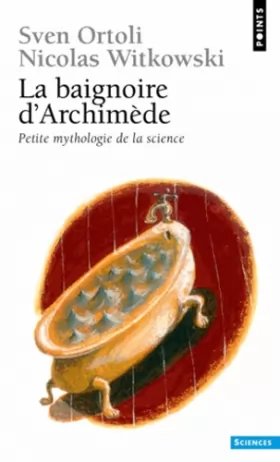 Couverture du produit · La baignoire d'Archimède