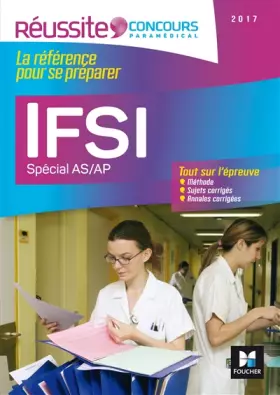 Couverture du produit · Réussite Concours - IFSI Spécial AS/AP - Examen 2017 - N°18