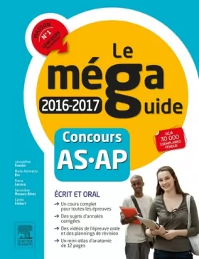 Couverture du produit · Méga Guide 2016-2017 - Concours Aide-soignant et Auxiliaire de puériculture: Avec planning de révision et vidéos d'entretiens a