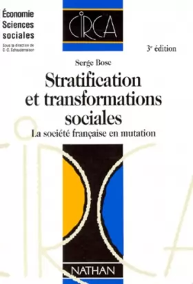 Couverture du produit · STRATIFICATION ET TRANSFORMATIONS SOCIALES. La société française en mutation, 3ème édition