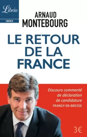 Couverture du produit · Le retour de la France - Arnaud Montebourg