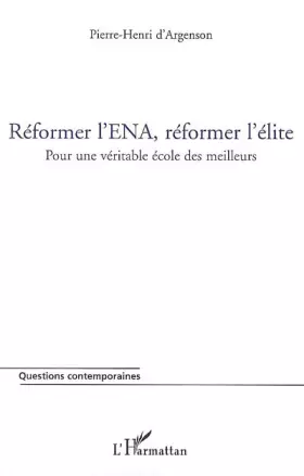 Couverture du produit · Réformer l'ENA, réformer l'élite : Pour une véritable école des meilleurs