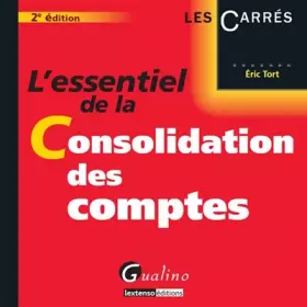 Couverture du produit · L'Essentiel de la Consolidation des comptes