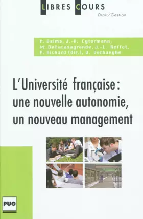 Couverture du produit · L'université française : une nouvelle autonomie, un nouveau management