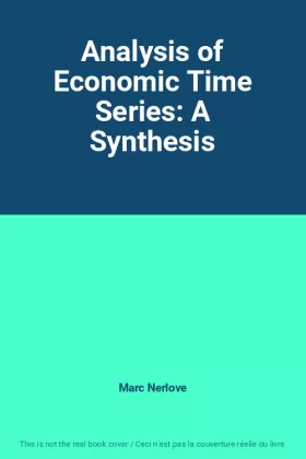 Couverture du produit · Analysis of Economic Time Series: A Synthesis