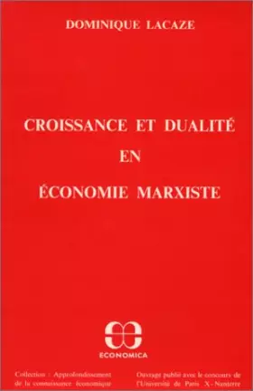 Couverture du produit · Croissance et dualité en économie marxiste