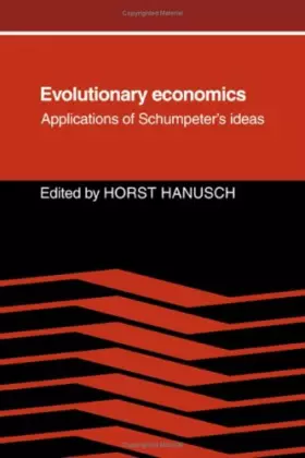 Couverture du produit · Evolutionary Economics: Applications of Schumpeter's Ideas