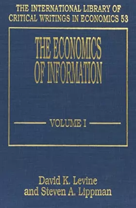 Couverture du produit · The Economics of Information (International Library of Critical Writings in Economics) (Vol.1)