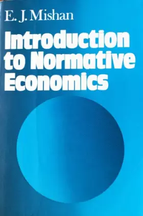 Couverture du produit · An Introduction to Normative Economics