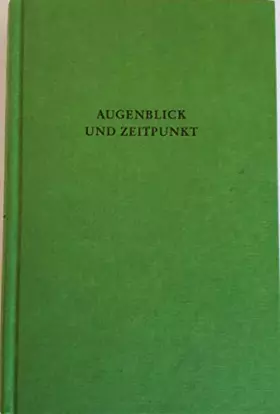 Couverture du produit · Augenblick und Zeitpunkt