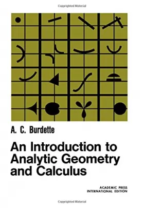 Couverture du produit · An Introduction to Analytic Geometry and Calculus