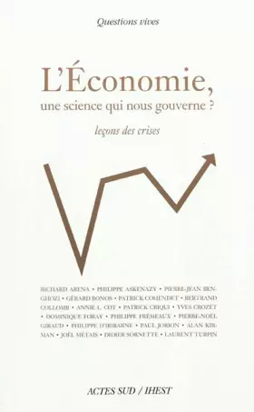 Couverture du produit · L'économie, une science qui nous gouverne ? : Leçons de crises