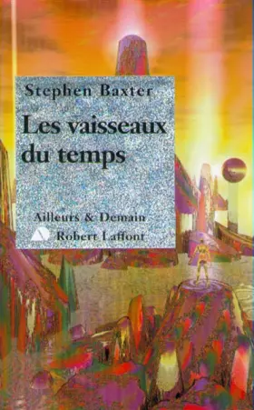 Couverture du produit · Les vaisseaux du temps