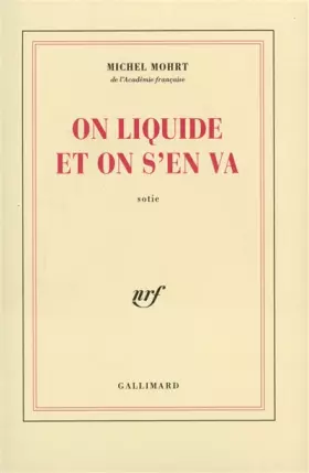 Couverture du produit · On liquide et on s'en va: Sotie