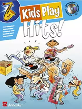 Couverture du produit · Michiel oldenkamp : kids play hits! saxophone tenor