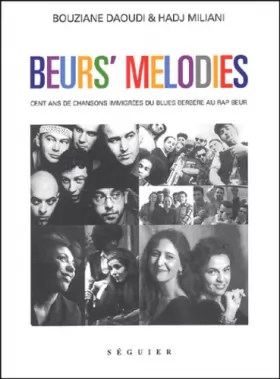 Couverture du produit · Beur's mélodies. Cent ans de chansons immigrées maghrébines en France