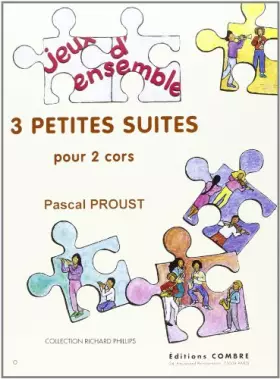 Couverture du produit · 3 Petites suites pour 2 cors