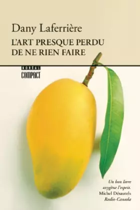 Couverture du produit · L'art presque perdu de ne rien faire