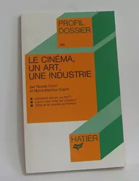 Couverture du produit · Le cinéma, un art, une industrie