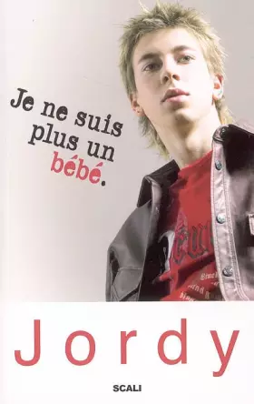 Couverture du produit · Je ne suis plus un bébé