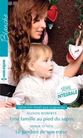Couverture du produit · Une famille au pied du sapin - Le gardien de son coeur