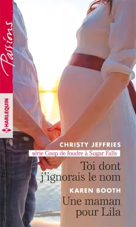 Couverture du produit · Toi dont j'ignorais le nom - Une maman pour Lila