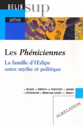 Couverture du produit · Les Phéniciennes: La famille d'OEdipe entre mythe et politique