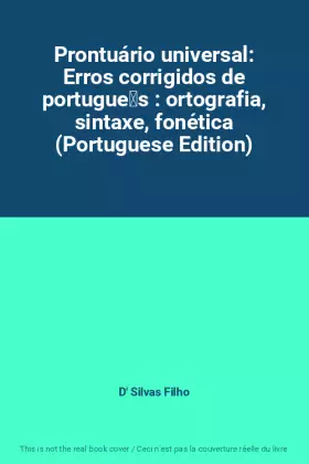 Couverture du produit · Prontuário universal: Erros corrigidos de português : ortografia, sintaxe, fonética (Portuguese Edition)