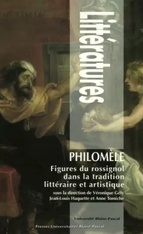 Couverture du produit · Philomèle : Figures du rossignol dans la tradition littéraire et artistique