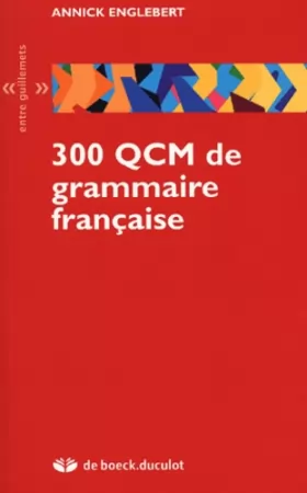 Couverture du produit · 300 QCM de grammaire française