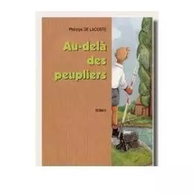 Couverture du produit · Au delà des Peupliers