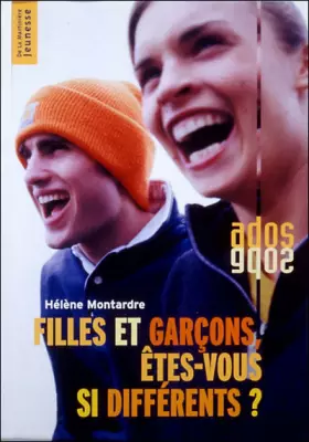 Couverture du produit · Filles et garçons, êtes-vous si différents ?