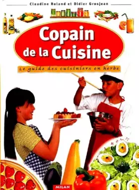 Couverture du produit · Copain de la cuisine : Le guide des cuisiniers en herbe
