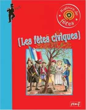 Couverture du produit · Les fêtes civiques