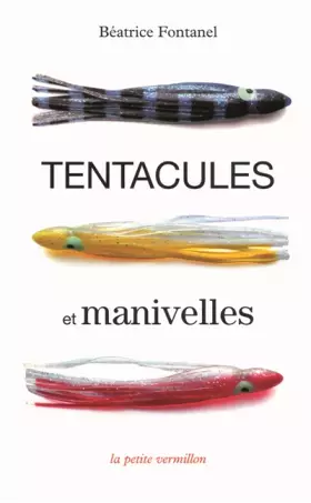 Couverture du produit · Tentacules et manivelles