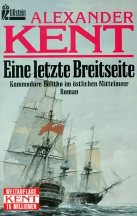 Couverture du produit · Eine letzte Breitseite. Kommodore Bolitho im östlichen Mittelmeer