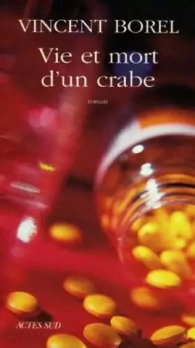 Couverture du produit · Vie et mort d'un crabe