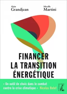 Couverture du produit · Financer la transition énergétique: Carbone, climat et argent